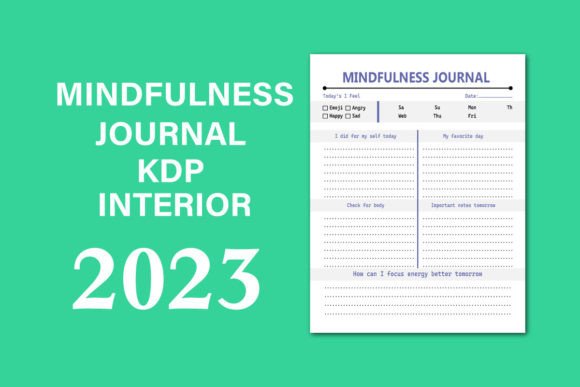 The 2023 Mindfulness Journal KDP Interior: An Evaluative Guide for Content Creators